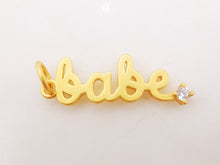 Load image into Gallery viewer, Dainty Babe Charms, 18K Matte Gold Cubic Pave Charms For Necklace Bracelet Making, Babe Word Pendant, Jewelry Findings S265
