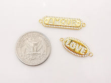 Load image into Gallery viewer, AMOUR/LOVE Chain Connector, 18K Gold Connector, Necklace Bracelet Love Charm,  Micro CZ Pave Connector, Jewelry making Supplies, S921