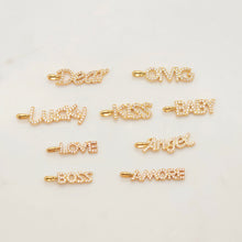 Load image into Gallery viewer, Words Pave Charm, Dear/OMG/Angel/Boss/Amore/Kiss/Lucky/Love, 18K Gold Plated, Necklace Making, CZ Pave Pendant, Jewelry Supplies S20345