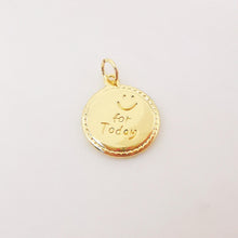 Load image into Gallery viewer, 10pcs Happy for Today Charm, 14mm, 18K Gold Plated Smiley Face Pendant, Necklace Making Charms, Jewelry Findings S1044
