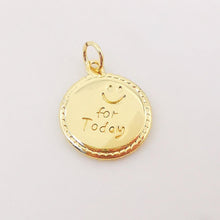 Load image into Gallery viewer, 10pcs Happy for Today Charm, 14mm, 18K Gold Plated Smiley Face Pendant, Necklace Making Charms, Jewelry Findings S1044