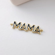 Load image into Gallery viewer, Cubic MAMA Connector, 18K Gold Plated Micro CZ Pave Connector Mom Charm, Necklace Making Findings, Jewelry Finding Gift for Mom S1128